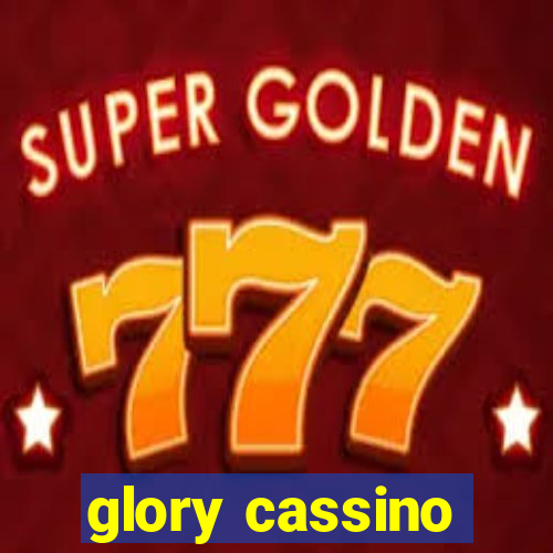 glory cassino